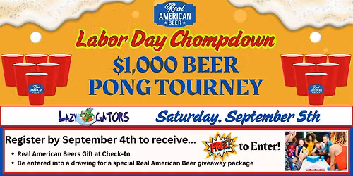 2026 Labor Day Chompdown - $1,000 Beer Pong Tournament