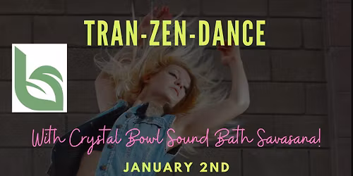 Tran-Zen-Dance