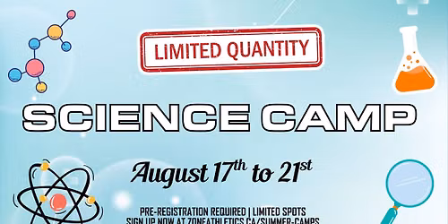 Science Camp - LIMITED SPOTS