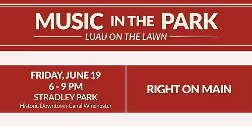 Music in the Park \/ Luau on the Lawn
