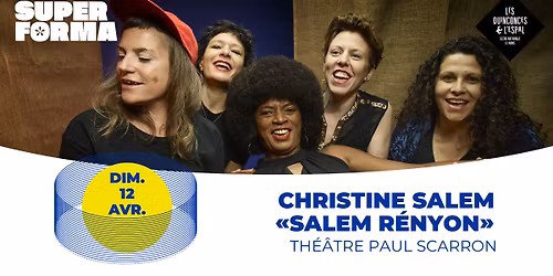 Christine Salem \u00b7 Salem R\u00e9nyon | Th\u00e9\u00e2tre Paul Scarron \u2022 Le Mans