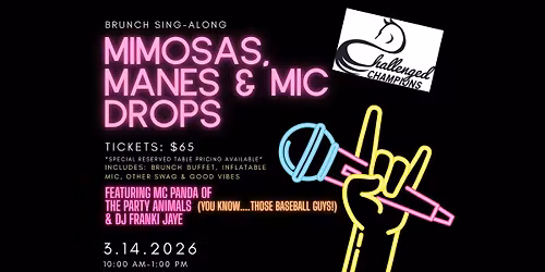Mimosas, Manes & Mic Drops \ud83c\udfa4