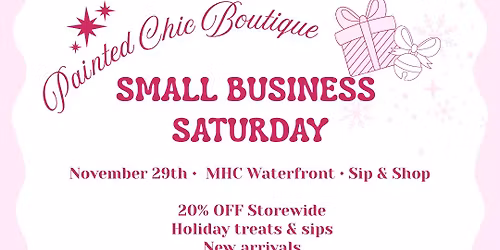 Small Business Saturday @ Painted Chic Boutique! 