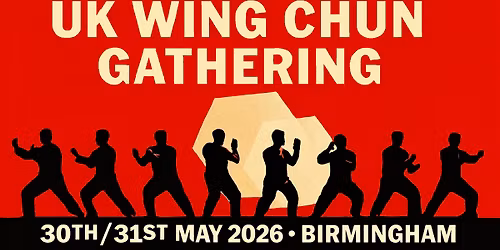 The 11th UK Wing CHun Gathering