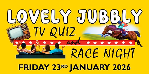 Lovely Jubbly TV Quiz and Race Night