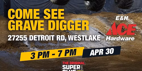 Grave Digger at E&H Ace Hardware!
