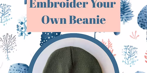 Embroider Your Own Beanie $39