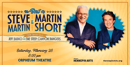The Best of Steve Martin & Martin Short w\/special guests Jeff Babko and the Steep Canyon Rangers