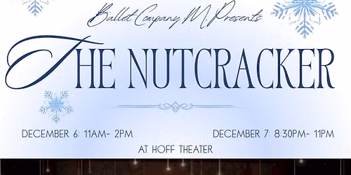 Ballet Theatre of Maryland - The Nutcracker at Maryland Hall for the Creative Arts