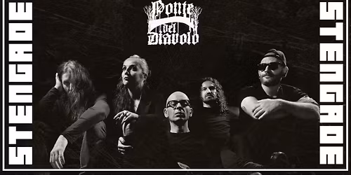 Ponte del Diavolo [IT] + Support: TBA