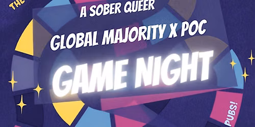 A Sober Queer Global Majority x POC Game Night