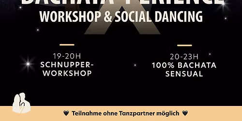 \ud83d\udd25\u2728 BACHATA X-PERIENCE I Workshop & Social \u2728\ud83d\udd25