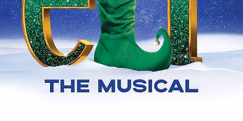 Elf The Musical at Pantages Theatre - CA