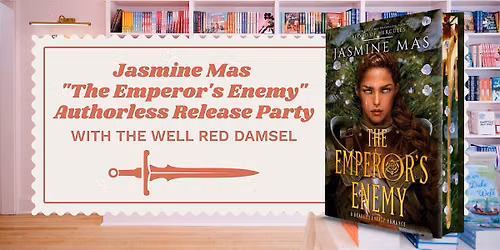 Jasmine Mas "The Emperor's Enemy" Authorless Release Party