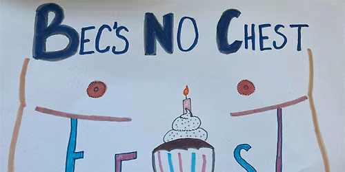 Bec\u2019s no chest fest