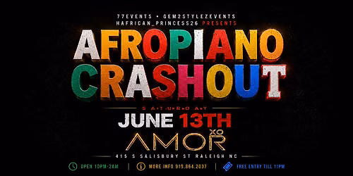 AFROPIANO CRASHOUT PARTY: Afrobeats; Amapiano; Afro house