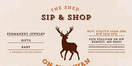Sip & Shop at The Shed on Sullivan, Bemidji.
