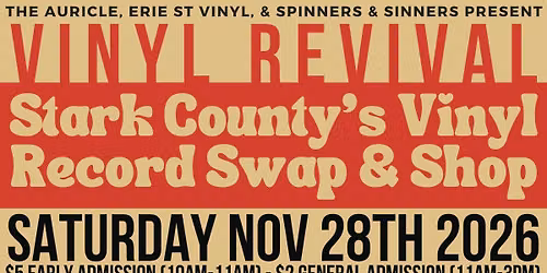Vinyl Revival - Stark County's Vinyl Record Swap & Shop
