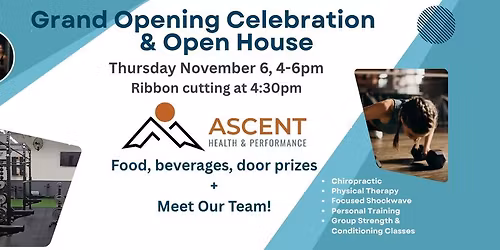 Ascent Grand Opening Celebration & Open House