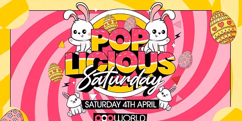 \ud83d\udc23\ud83d\udc30\ud83c\udf6bPOPLICIOUS SATURDAYS