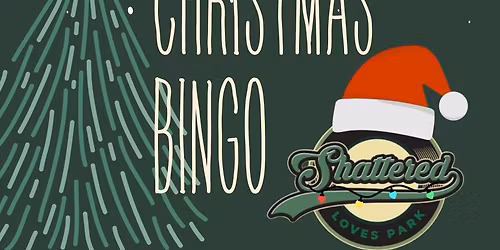 Christmas Bingo at Shattered