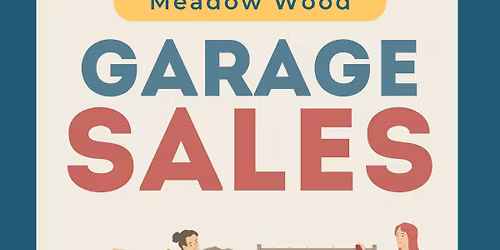 Meadow Wood Neighborhood Garage Sales! 