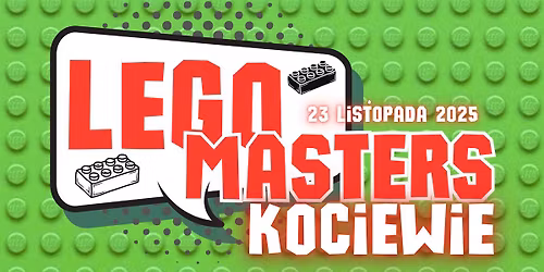 Lego Masters KOCIEWIE 2025