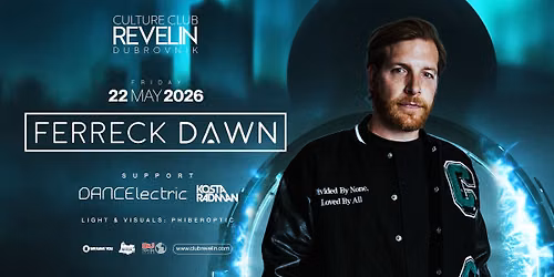 FERRECK DAWN at CLUB REVELIN 