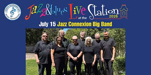 Jazz Connexion Big Band - Jazz & Blues LIVE at the Station