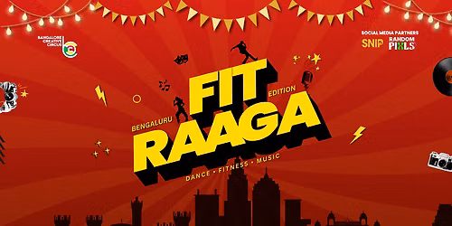 Fit Raaga \u2013 Bengaluru Edition