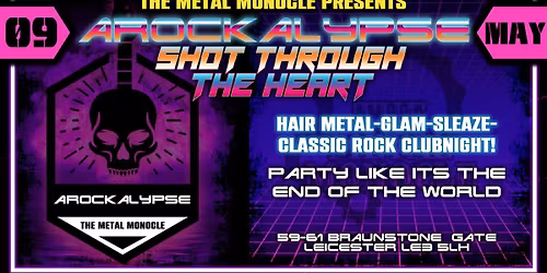 Arockalypse Presents: Shot Through The Heart!