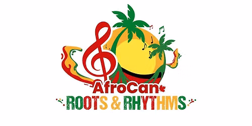 AfroCan Roots & Rhythms Festival