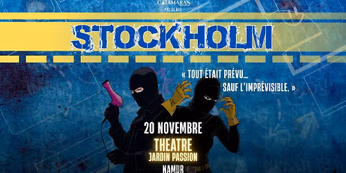 Stockholm - Th\u00e9\u00e2tre Impro - Un braquage qui tourne mal