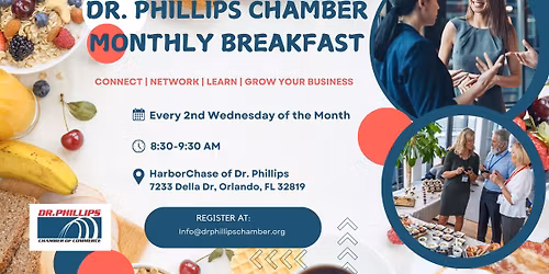Dr. Phillips Chamber of Commerce Monthly Breakfast \ud83e\udd5e