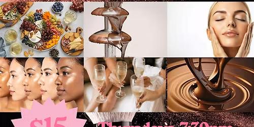 Glass Skin Facials Spring Chocolate Charcuterie Party