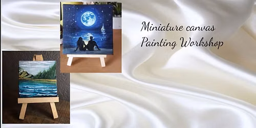 Miniature canvas Painting Workshop