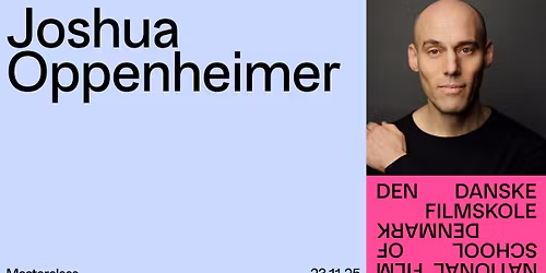 Masterclass: Joshua Oppenheimer