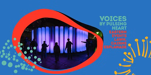VOICES || Cairns Festival 2026