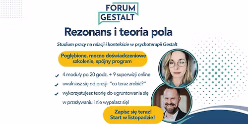 Rezonans i Teoria Pola  - Studium pracy na relacji i kontek\u015bcie w terapii Gestalt