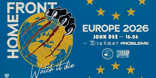 Home Front + support: Dra\u00fcmar + PROBLEMS \/\/ John Dee \/\/ 16.06.26