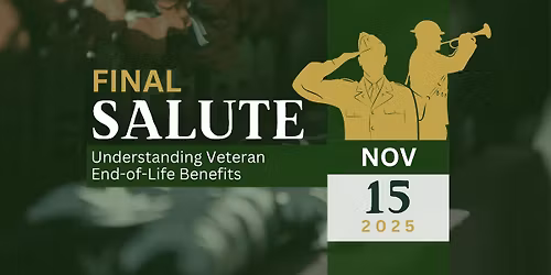 Final Salute: Understanding Veteran End-of-Life Benefits