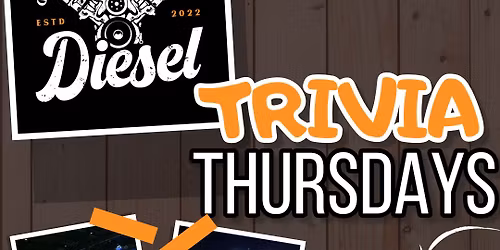 Diesel THURSDAY Trivia Night