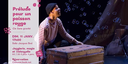 Spectacle - Prelude pour un poisson rouge - Cie Sans gravit\u00e9