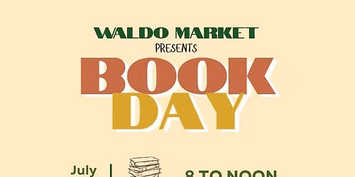 Waldo Market Book Day