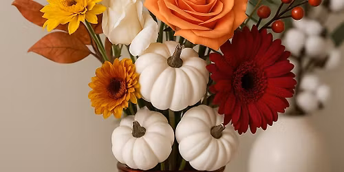 Thanksgiving Centerpiece Workshop