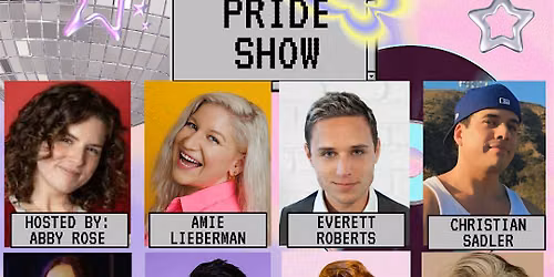Be Who You Are Pride Show at The Hollywood Comedy