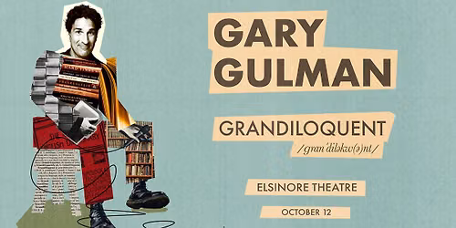 Cozy Comedy presents Gary Gulman: Grandiloquent