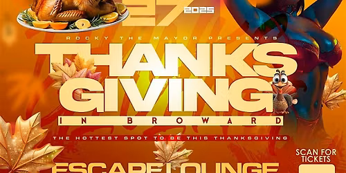 THANKSGIVING NIGHT,      THANKSGIVING IN BROWARD 2025
