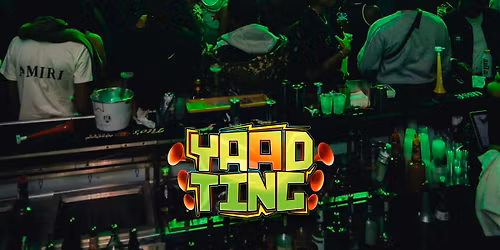 YAAD TING DC DANCEHALL PARTY