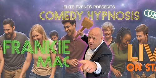 Comedy Hypnosis - Funniest Thing Ever ! Sat 14 March 2026 - Auckland